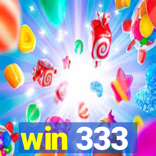 win 333